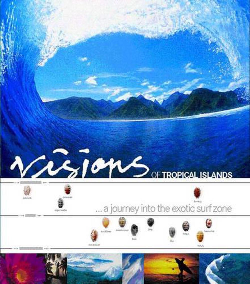 Visions of Tropical Islands, 9780957733558