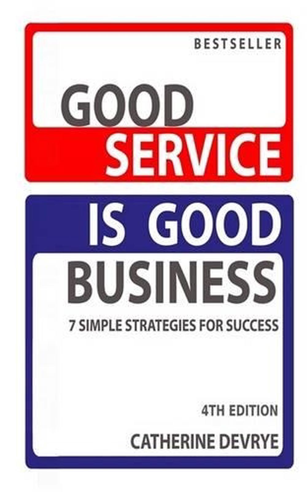 Good Service is Good Business, 9780958011051