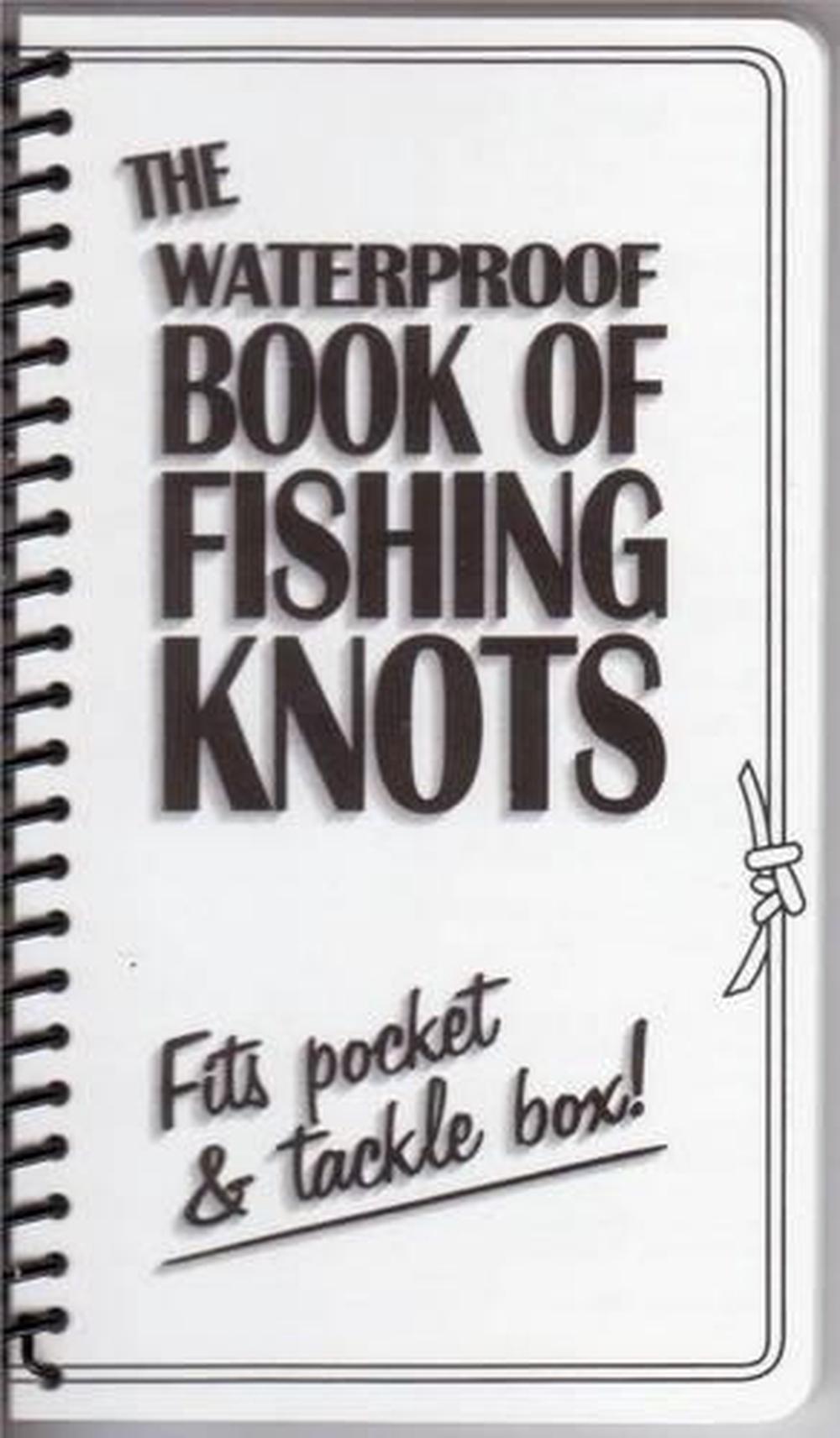 Waterproof Book of Fishing Knots, 9780958084307