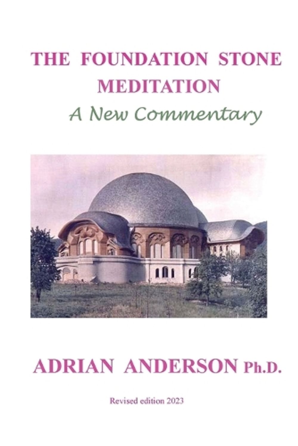 The Foundation Stone Meditation by Adrian Anderson - ISBN: 9780958134118