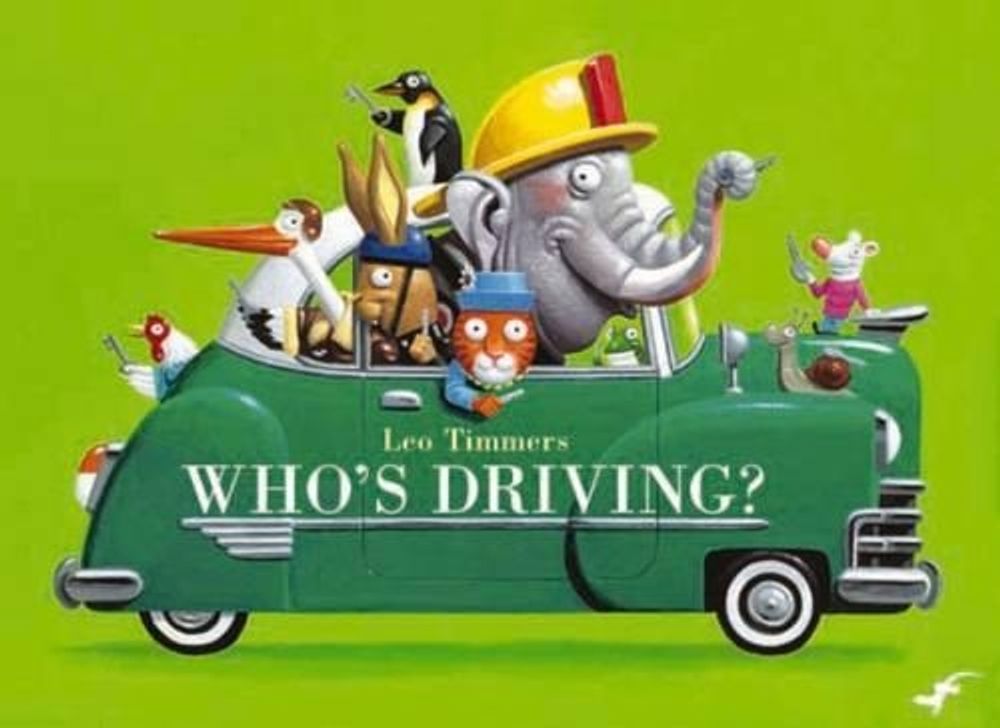 Who's Driving? by Leo Timmers - ISBN: 9780958272025