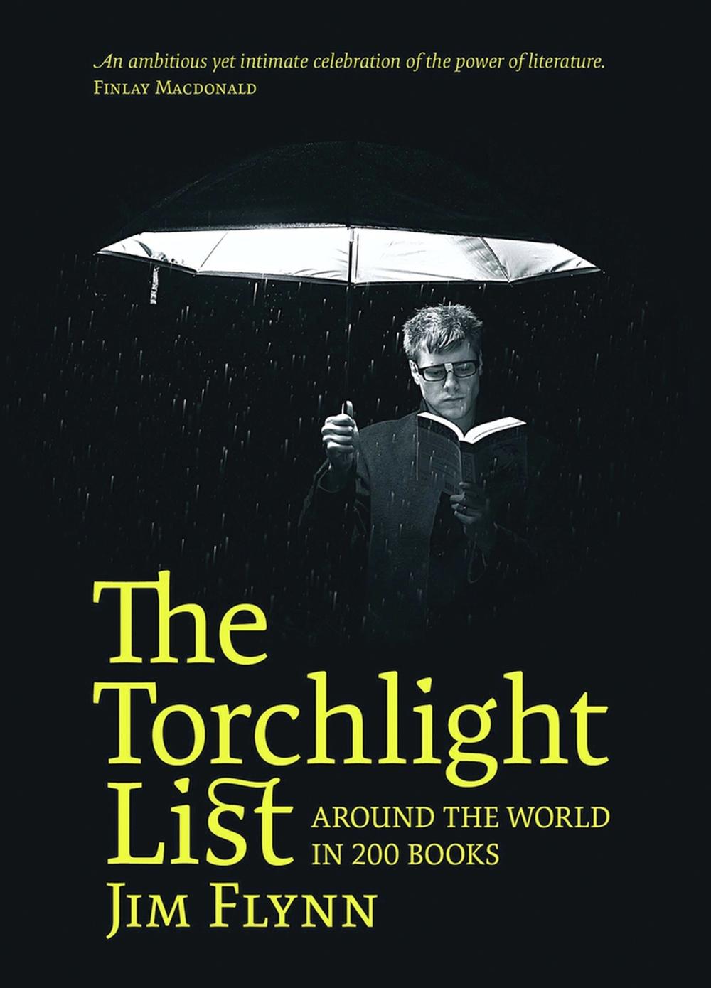 Torchlight List: Around The World In 200 Books, The by Jim Flynn - ISBN: 9780958291699