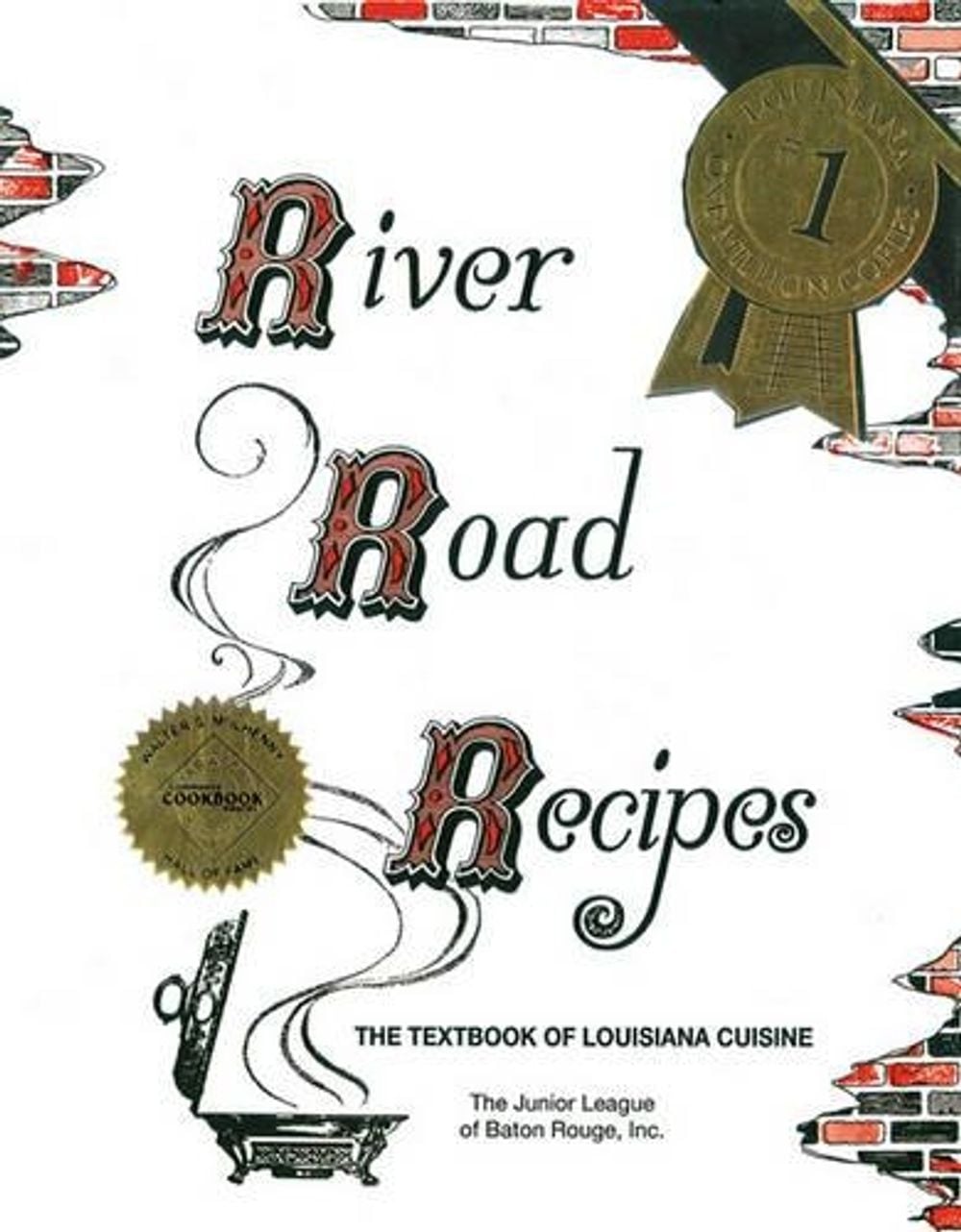 River Road Recipes by Junior League of Baton Rouge, Hardcover ...