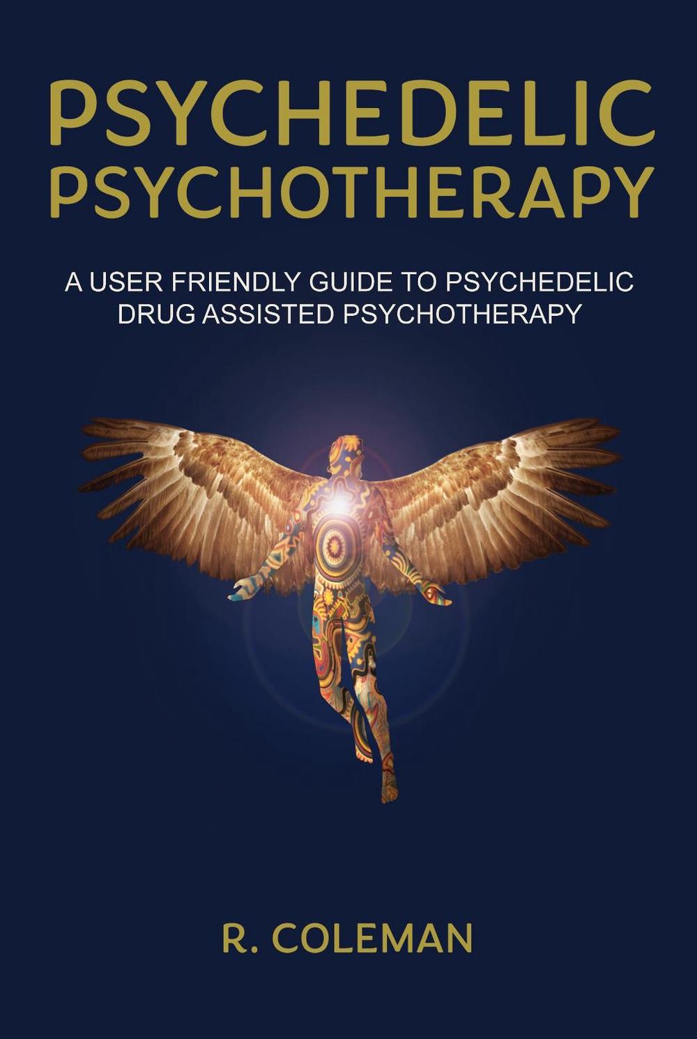 Psychedelic Psychotherapy, 9780963009654