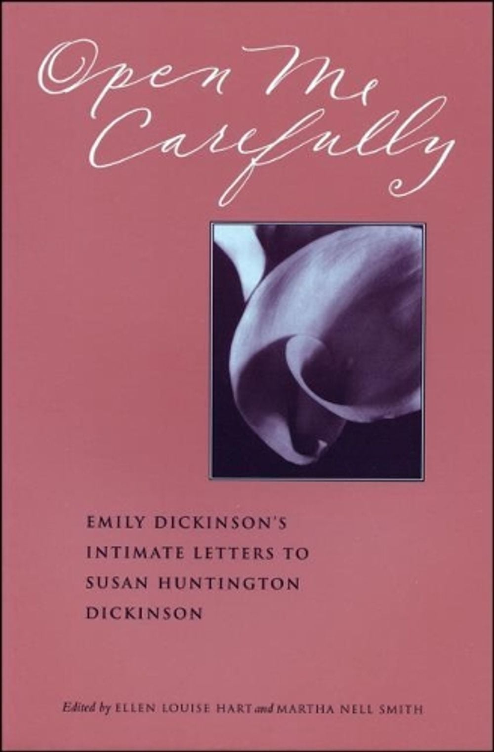 Open Me Carefully by Emily Dickinson - ISBN: 9780963818362