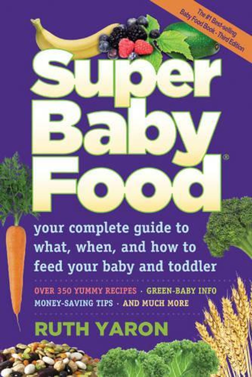 Super Baby Food by Ruth Yaron - ISBN: 9780965260329