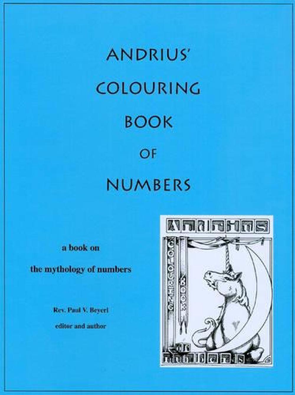 Andrius' Colouring Book Of Numbers, 9780965568760