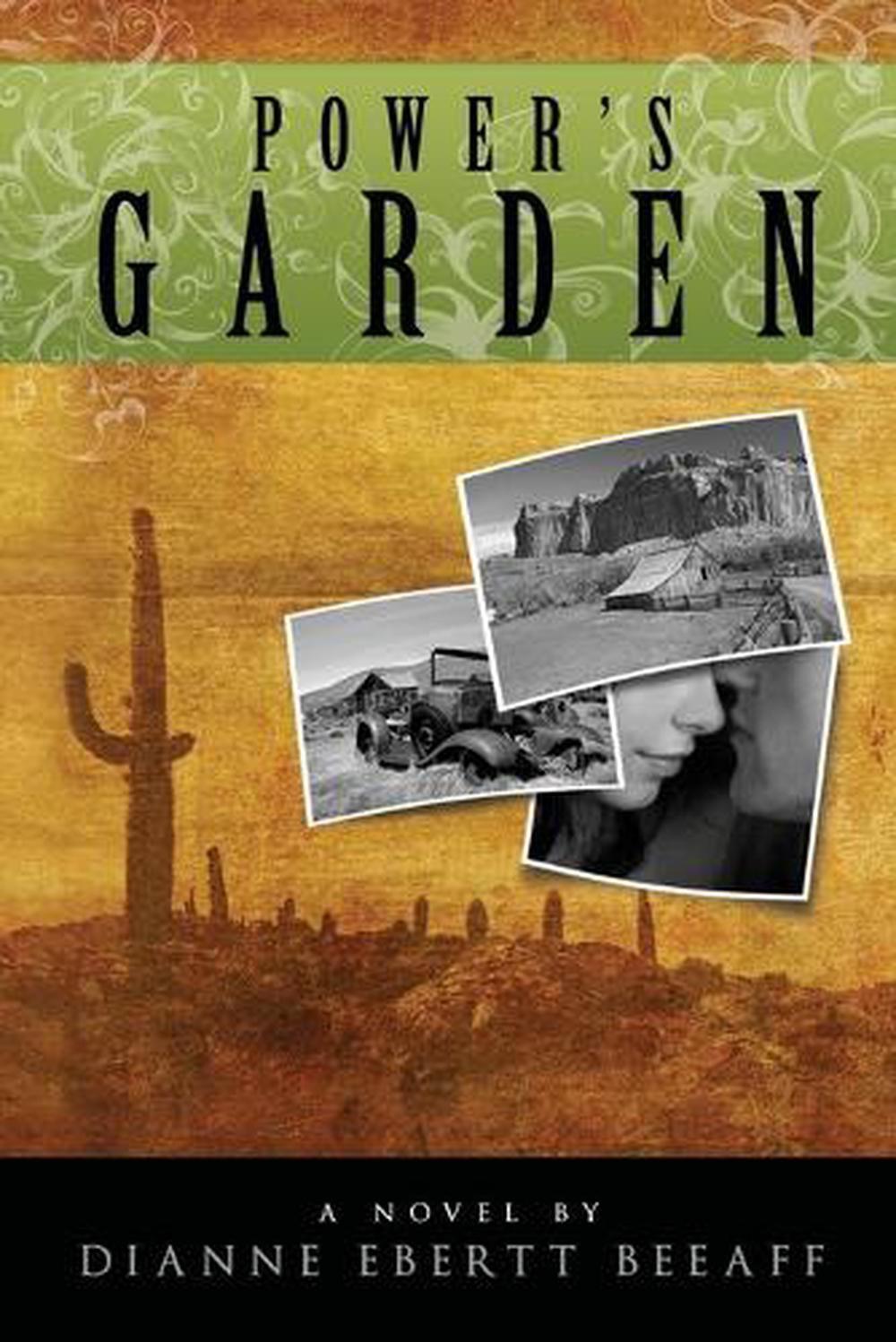 Power's Garden by Dianne E. Beeaff - ISBN: 9780965618823