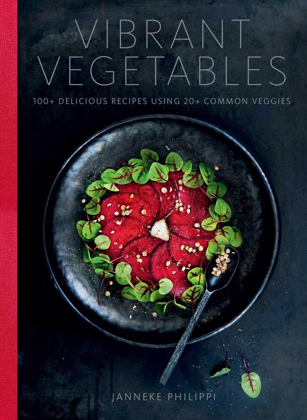 Vibrant Vegetables by Janneke Philippi - ISBN: 9780966438871