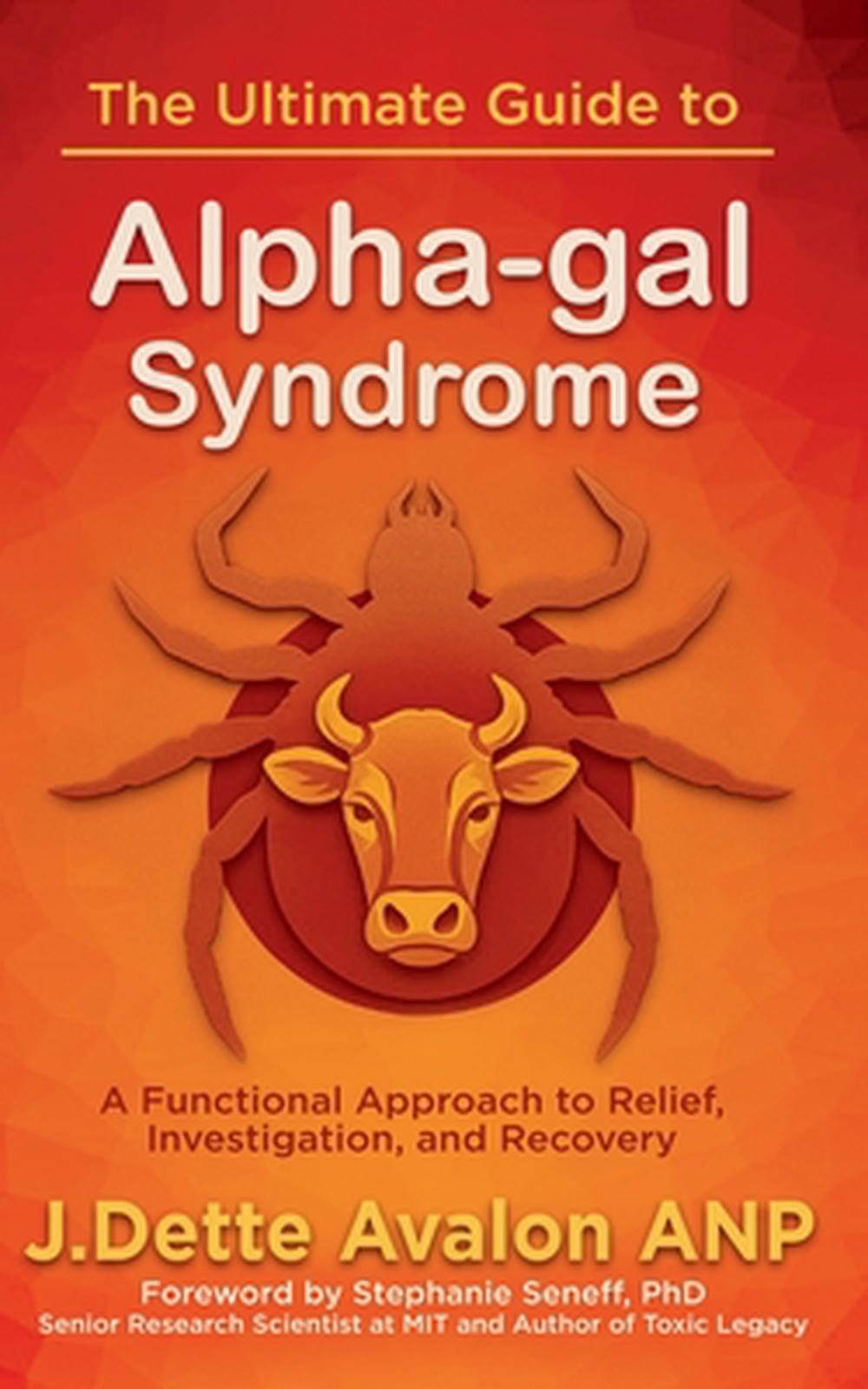 The Ultimate Guide to Alpha-gal Syndrome, 9780966636369