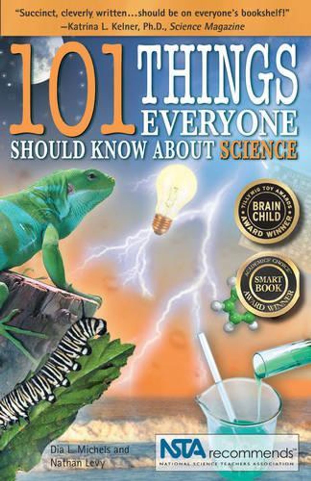 101 Things Everyone Should Know About Science by Dia L. Michels ...