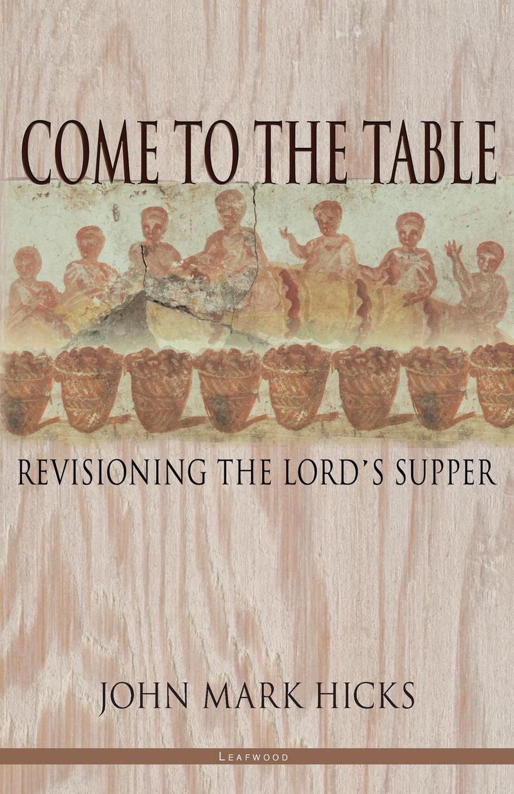 Come to the Table, 9780971428973