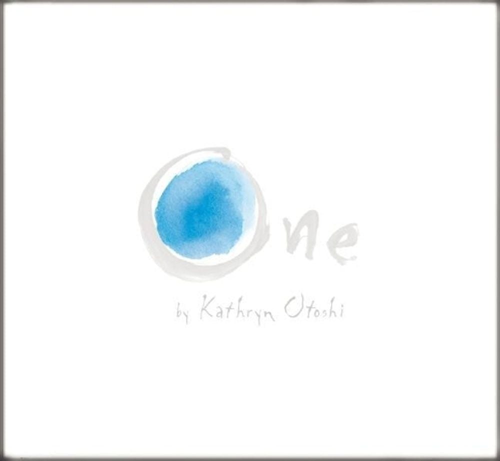 One by Kathryn Otoshi - ISBN: 9780972394642