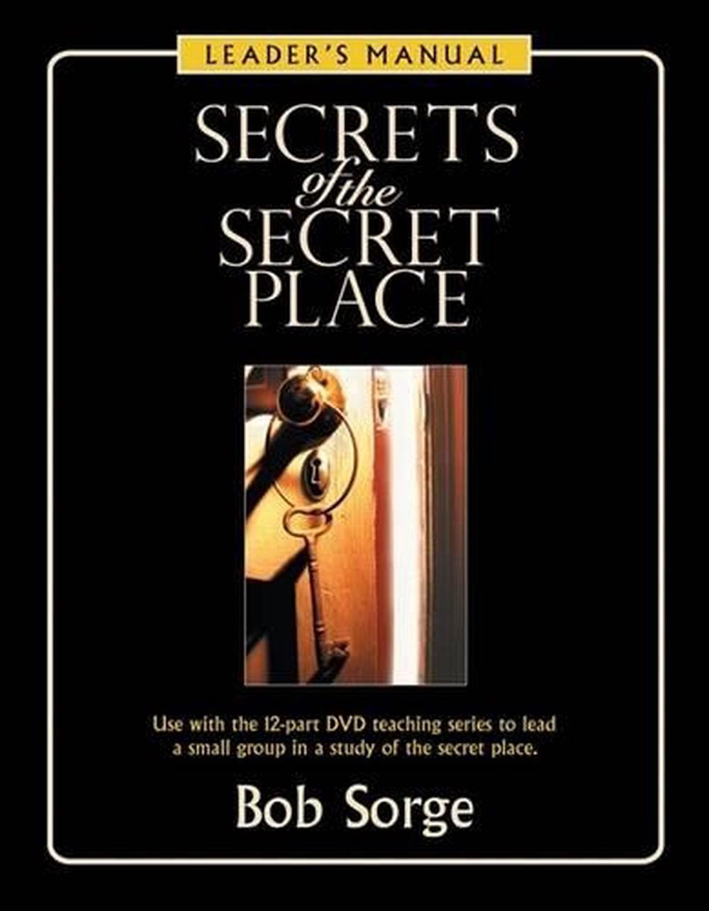 Secrets of the Secret Place, 9780974966489