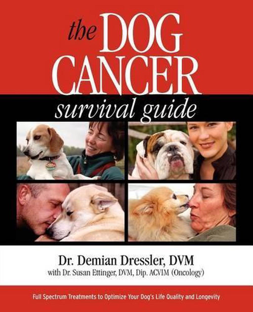 The Dog Cancer Survival Guide, 9780975263150