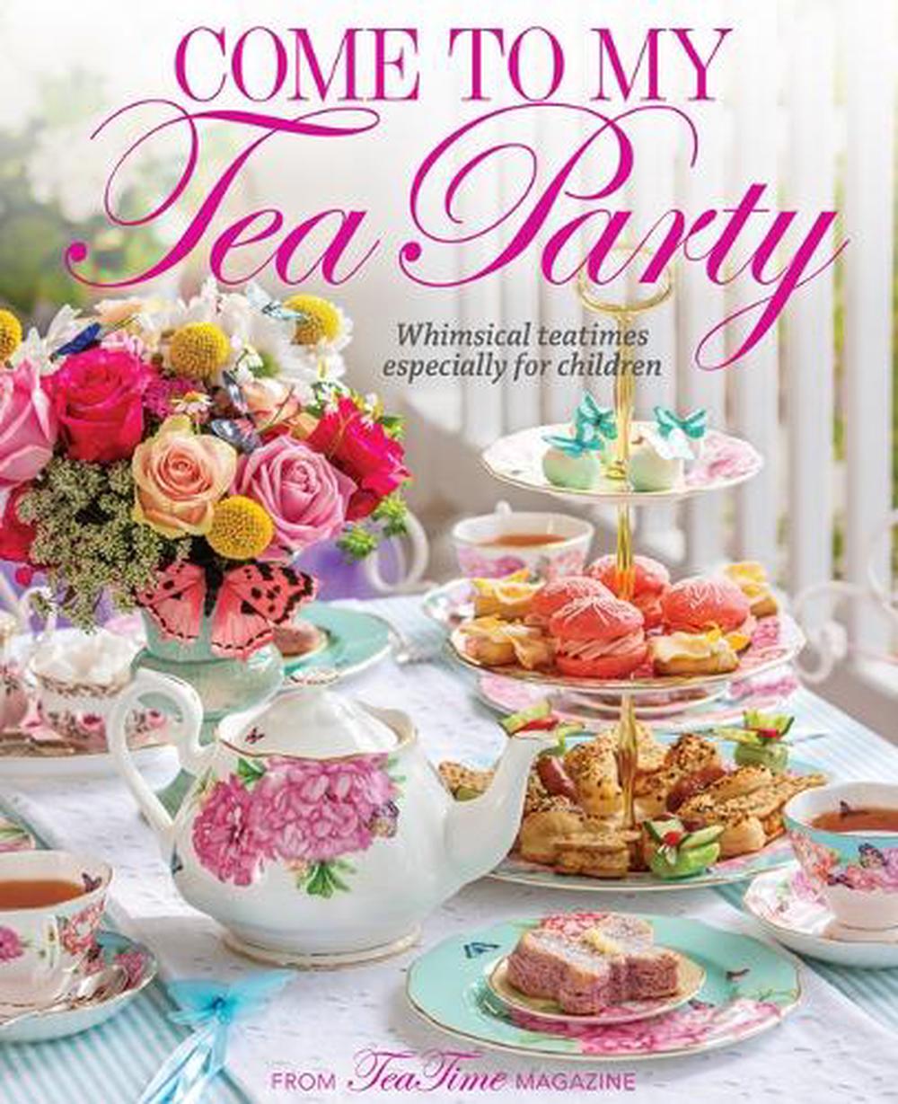 Come to My Tea Party, 9780978548971