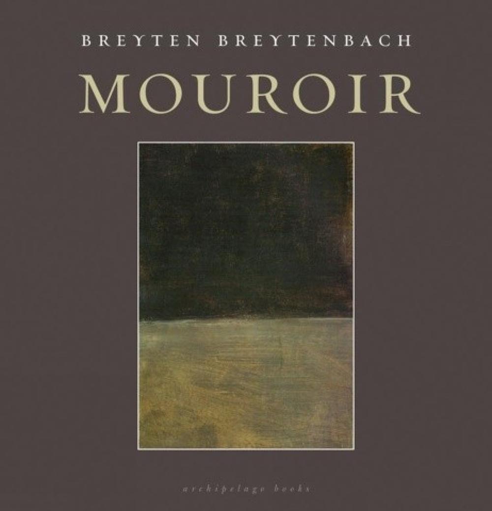 Mouroir by Breyten Breytenbach - ISBN: 9780980033076
