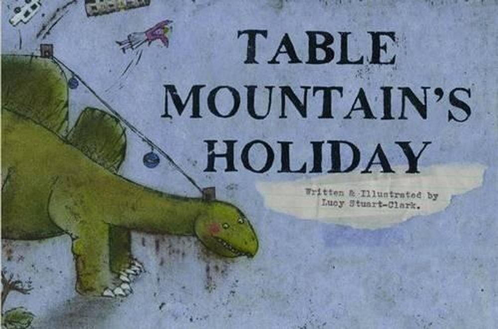 Table Mountain's holiday by Lucy Stuart-Clark - ISBN: 9780980261035