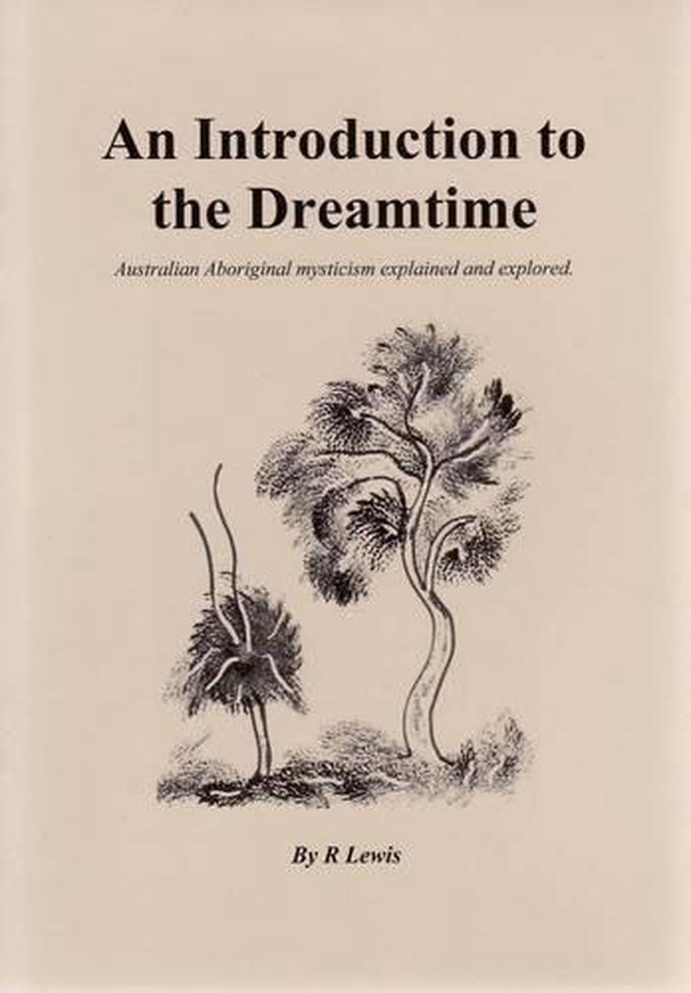 Introduction to the Dreamtime, 9780980352177