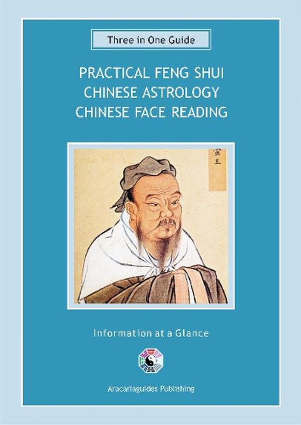 Aracaria Practical Feng Shui Chinese Astrology Chinese Face Reading, 9780980594881