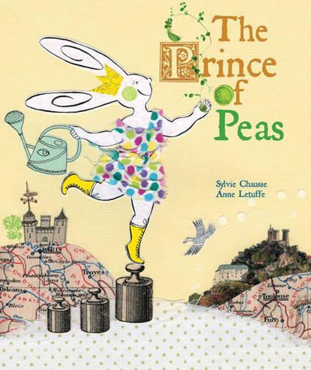 Prince of Peas by Sylvia Chausse - ISBN: 9780980671100