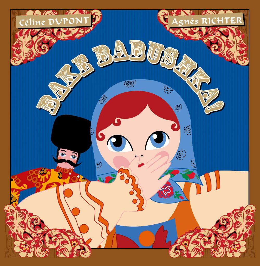 Bake Babushka! by Celine Dupont - ISBN: 9780980671179