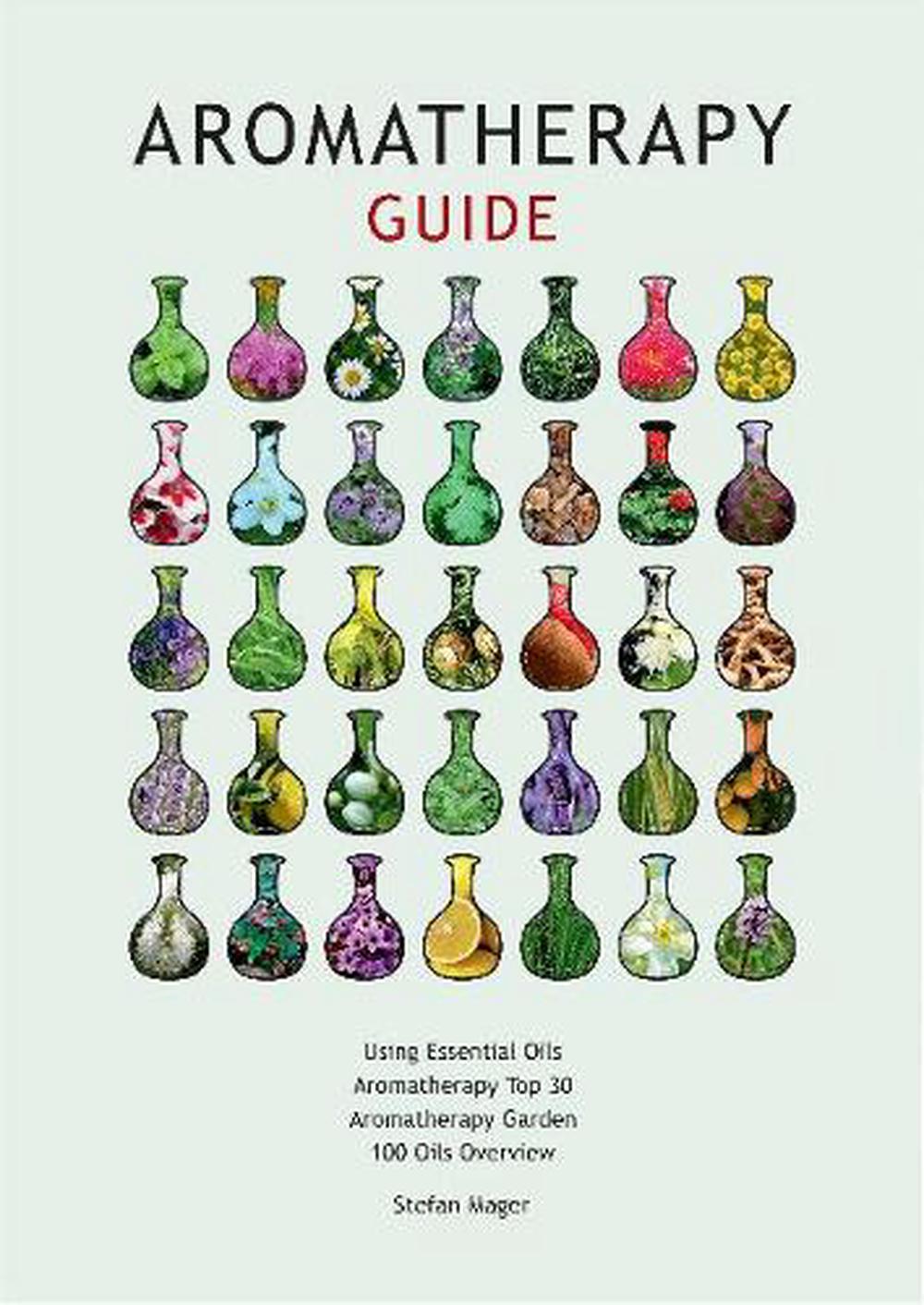 Aracaria Aromatherapy Guide, 9780980713428