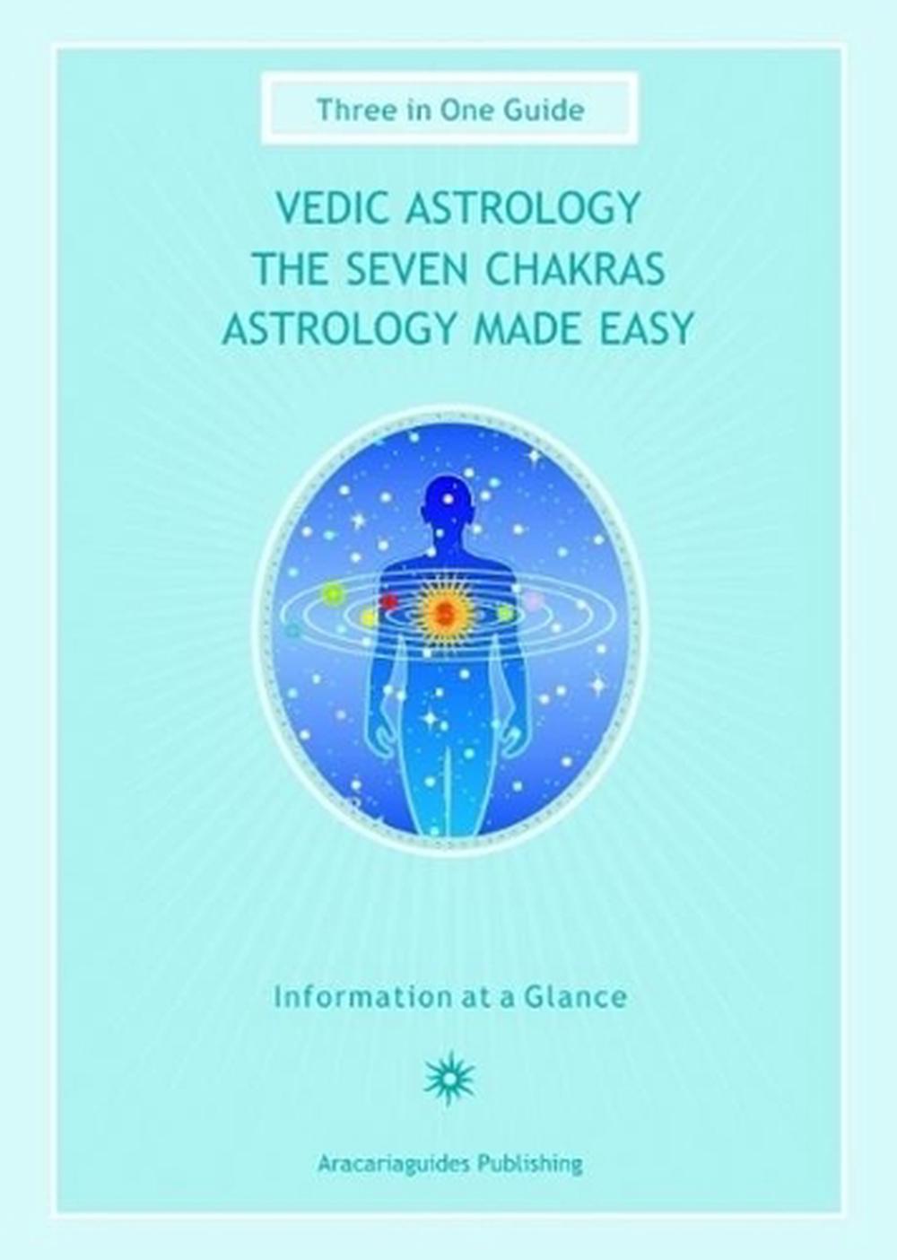 Vedic Astrology / The Seven Chakras / Astrology Made Easy, 9780980713435