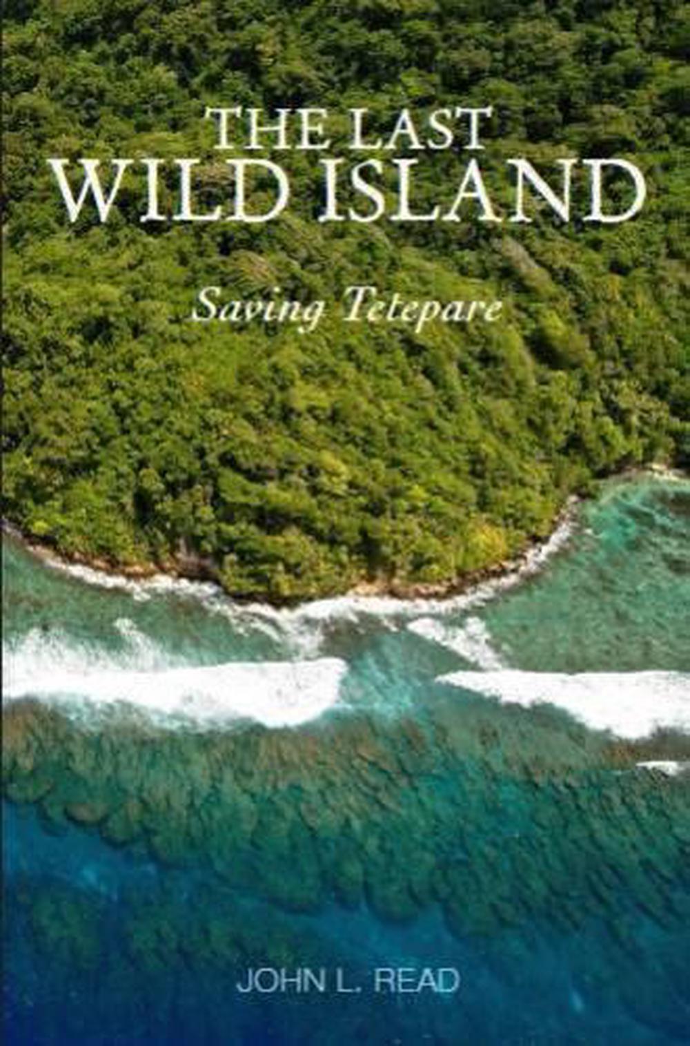 The Last Wild Island, 9780980760002