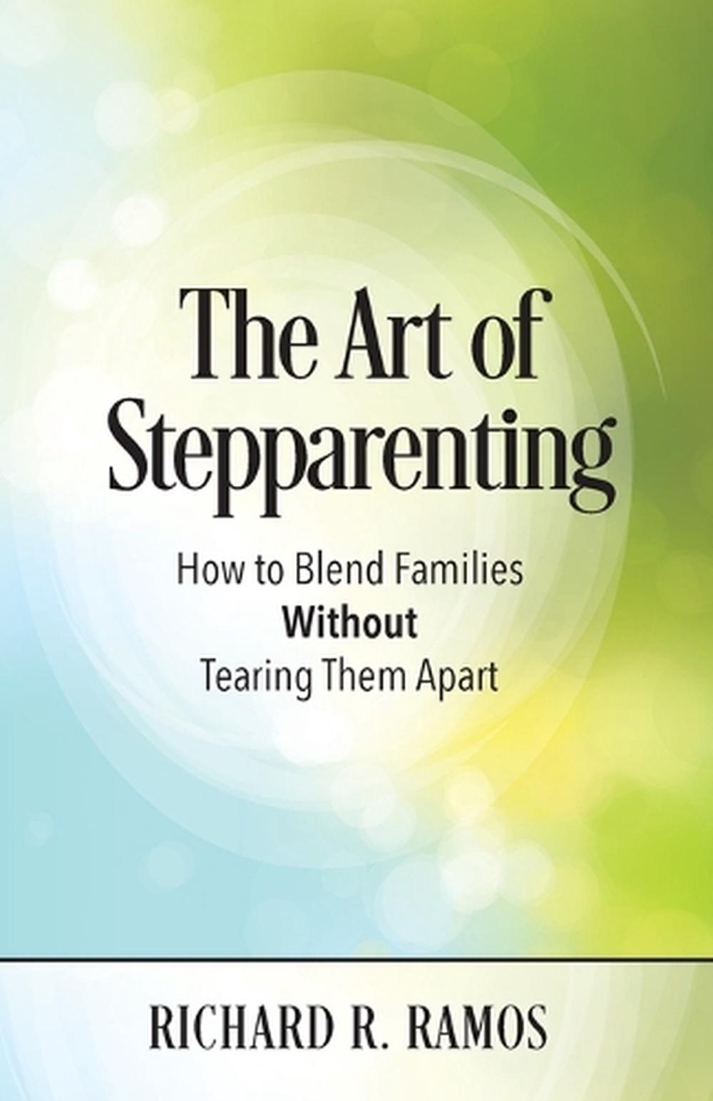 The Art of Stepparenting, 9780981471433
