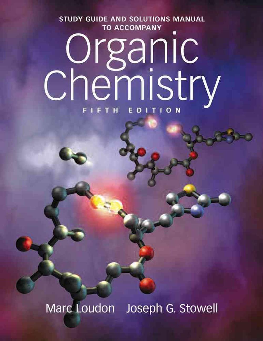 Study Guide And Solutions Manual To Accompany Organic Chemistry By G ...