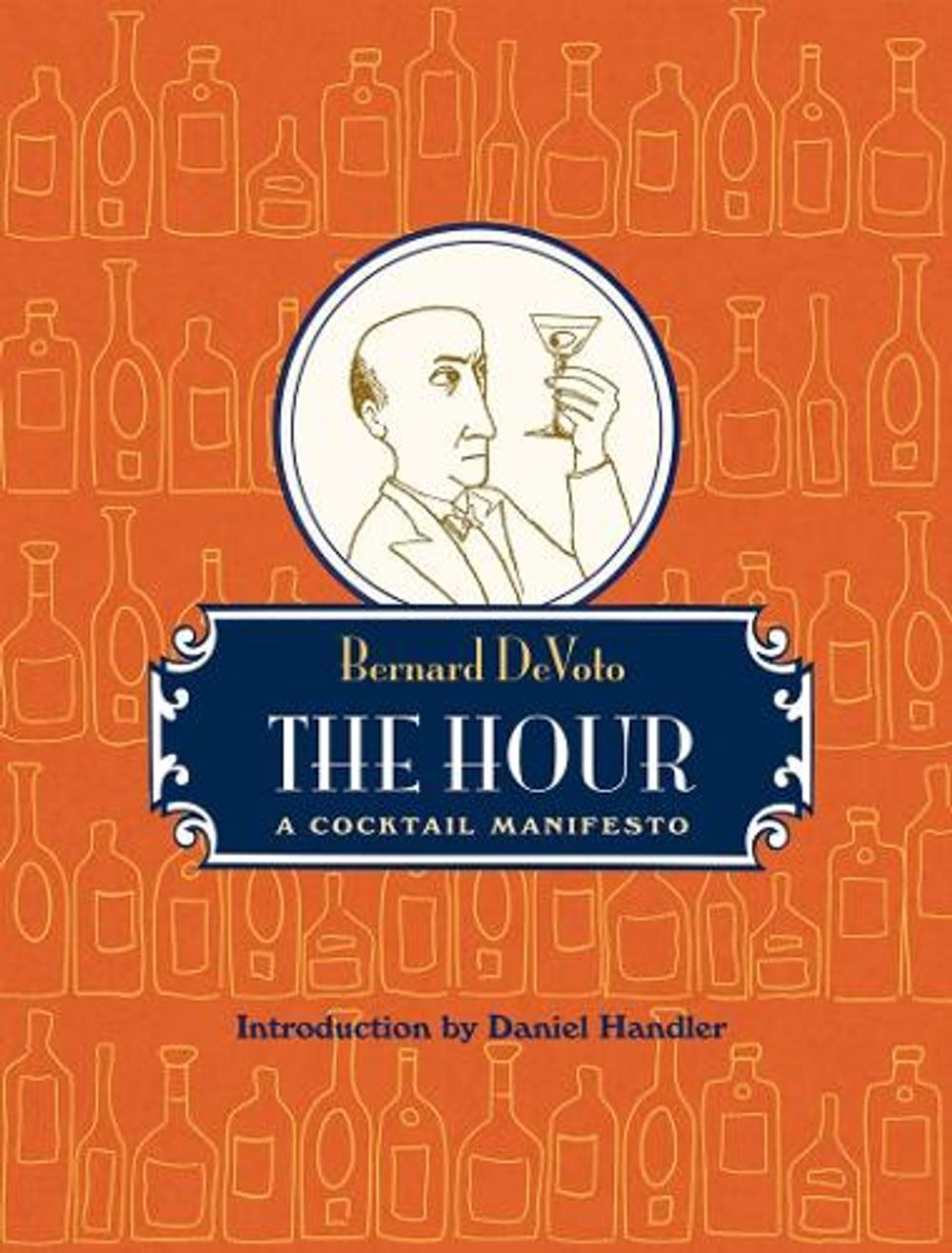 The Hour by Bernard Devoto - ISBN: 9780982504802