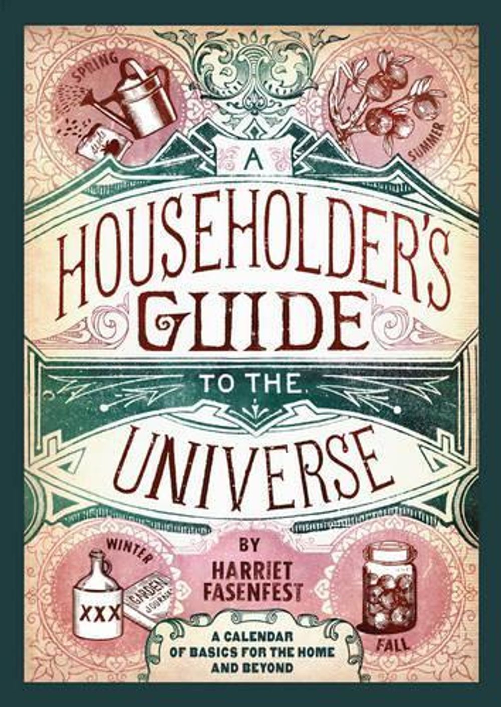 A Householder's Guide to the Universe by Harriet Fasenfest - ISBN: 9780982569153