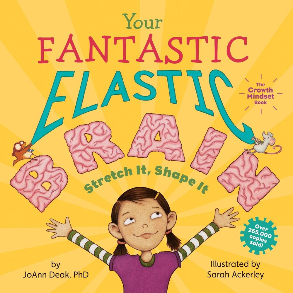 Your Fantastic Elastic Brain by Sarah Ponce - ISBN: 9780982993804