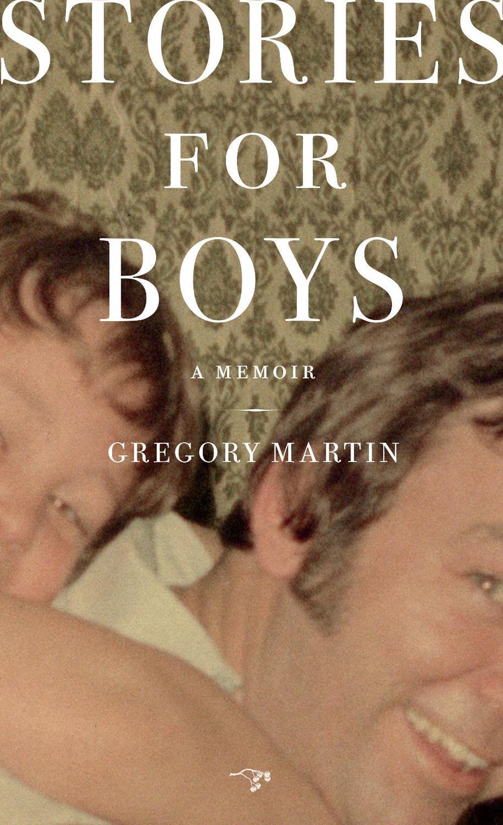 Stories for Boys by Gregory Martin - ISBN: 9780983477587