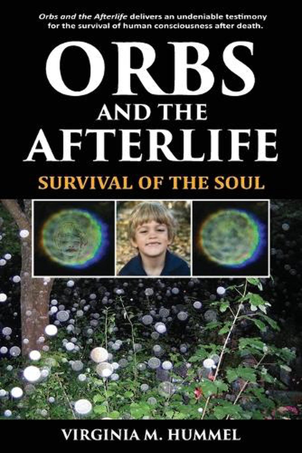 Orbs and the Afterlife, 9780983478744