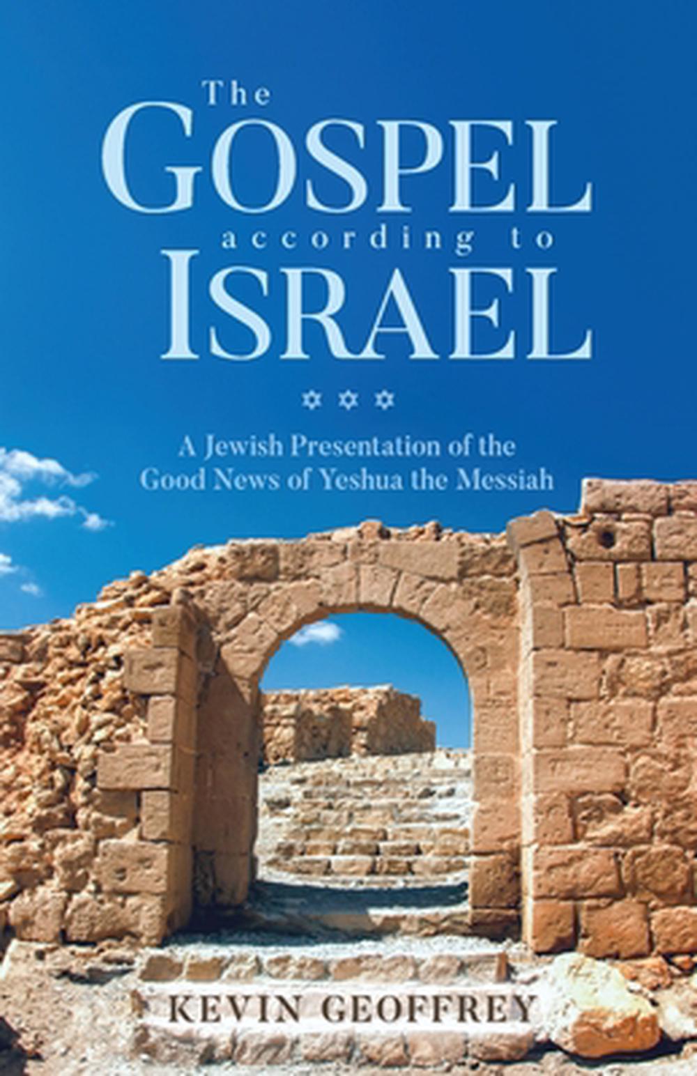 The Gospel According to Israel, 9780983726371