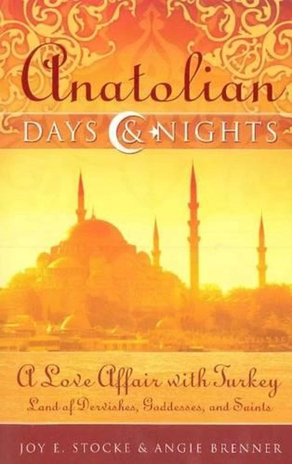 Anatolian Days and Nights, 9780983918806