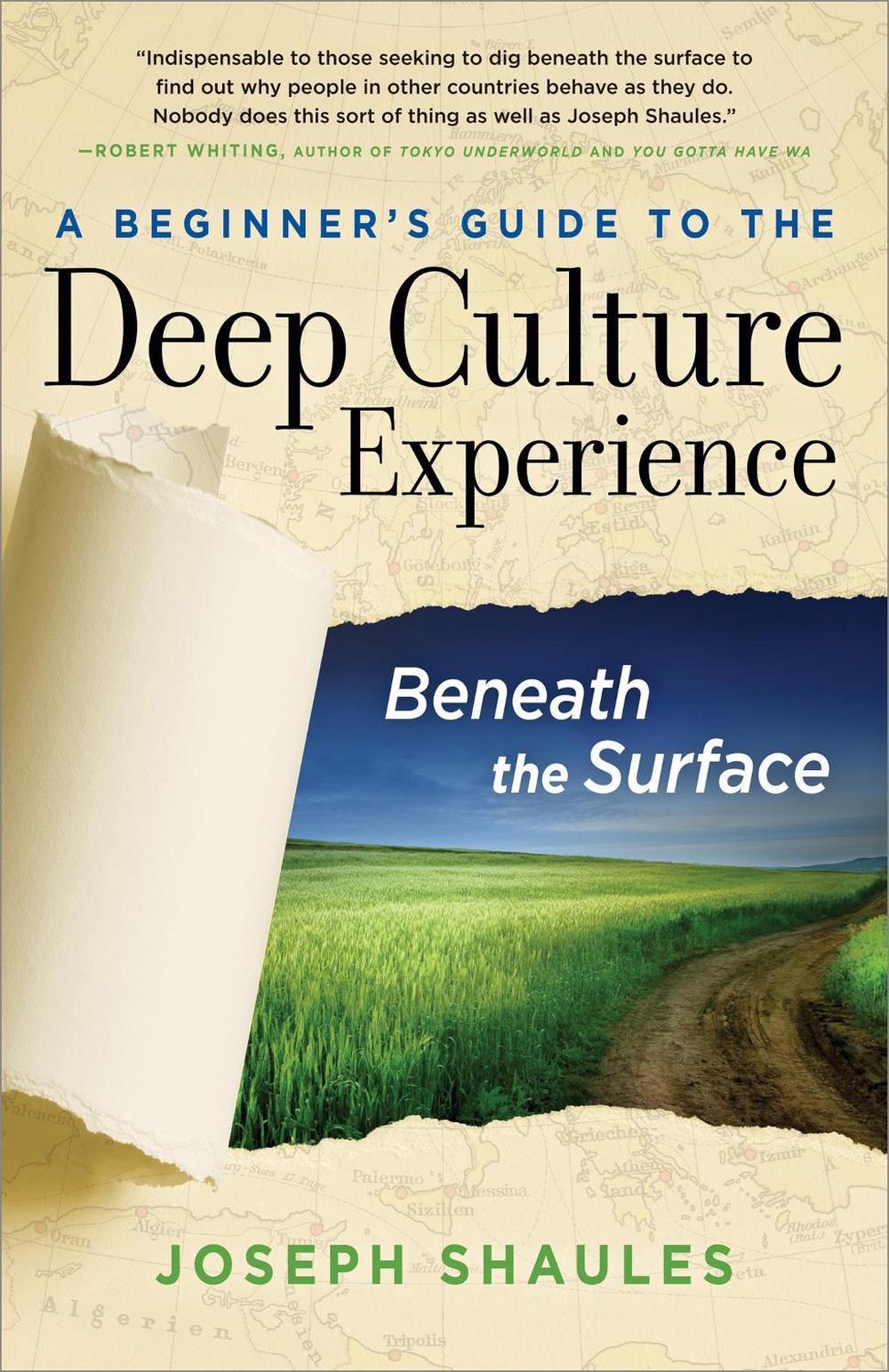 A Beginner's Guide to the Deep Culture Experience by Joseph Shaules - ISBN: 9780984247103