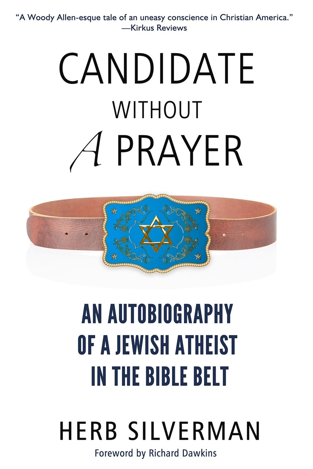 Candidate Without a Prayer by Herb Silverman - ISBN: 9780984493296