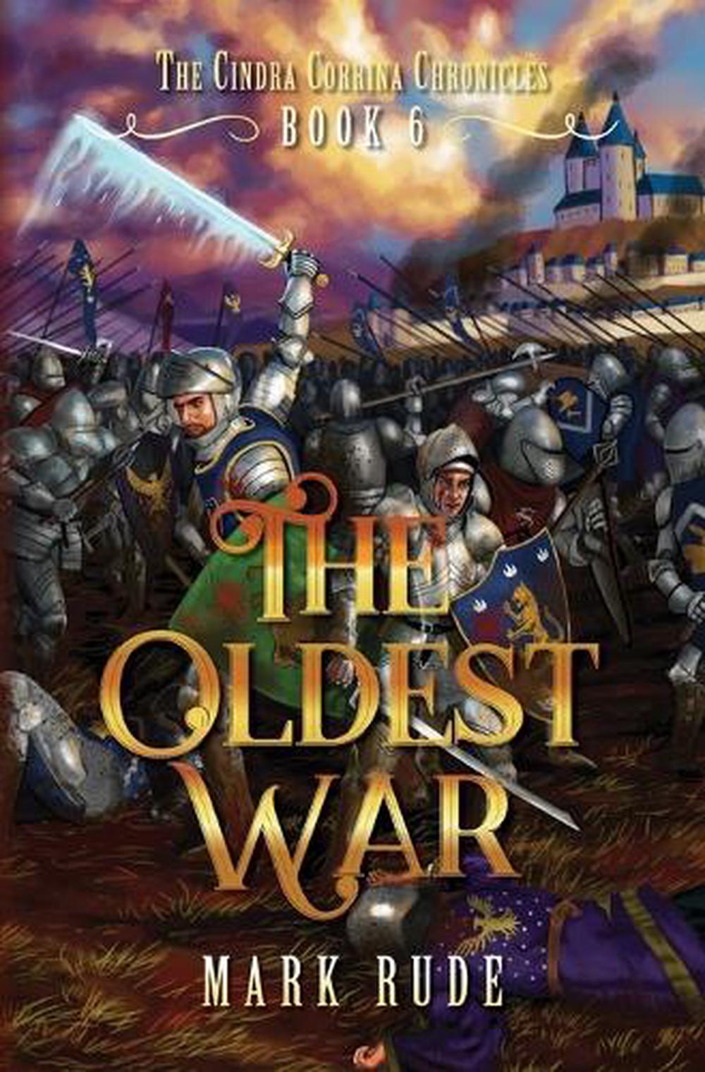 The Oldest War by Mark Rude, Paperback, 9780984827565 | Buy online at ...