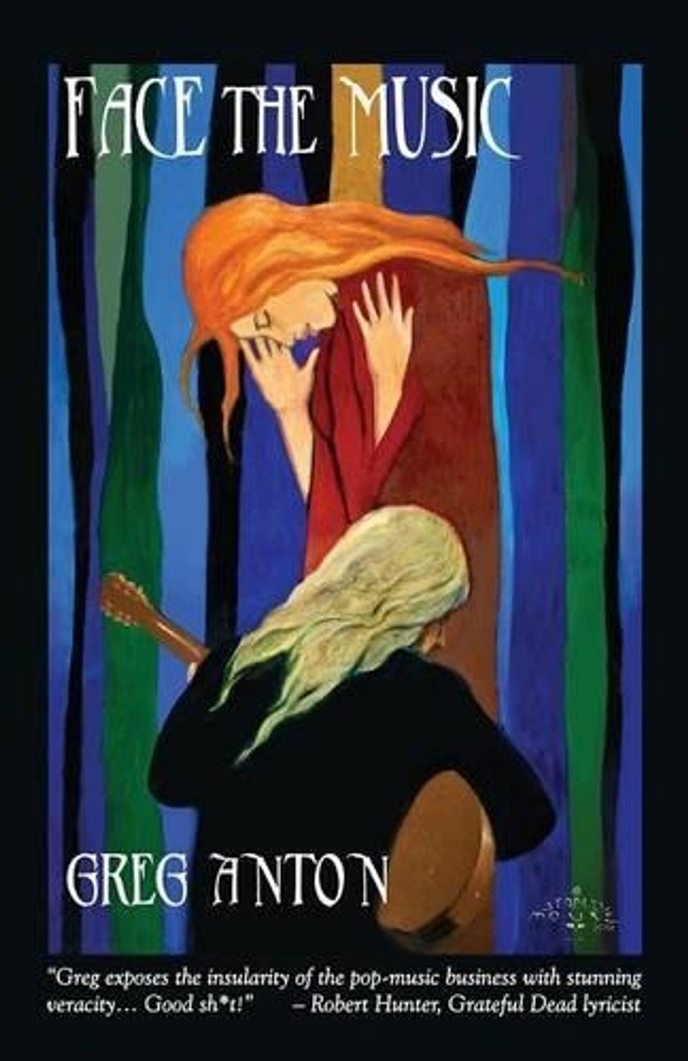 Face the Music by Greg Anton - ISBN: 9780986008559