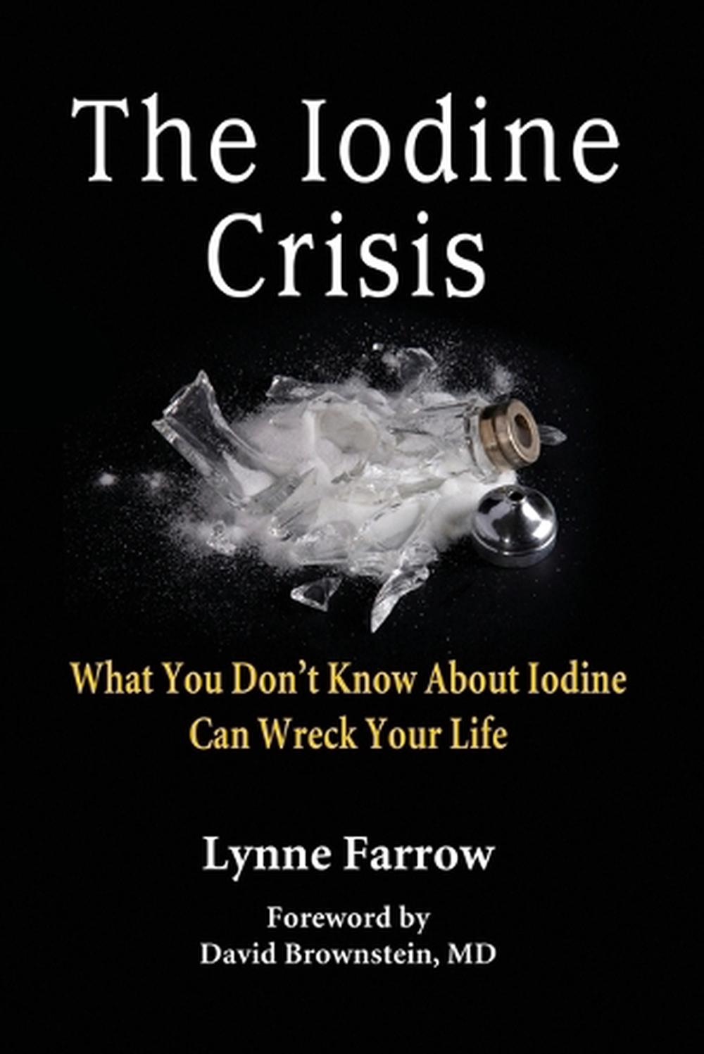 The Iodine Crisis, 9780986032004