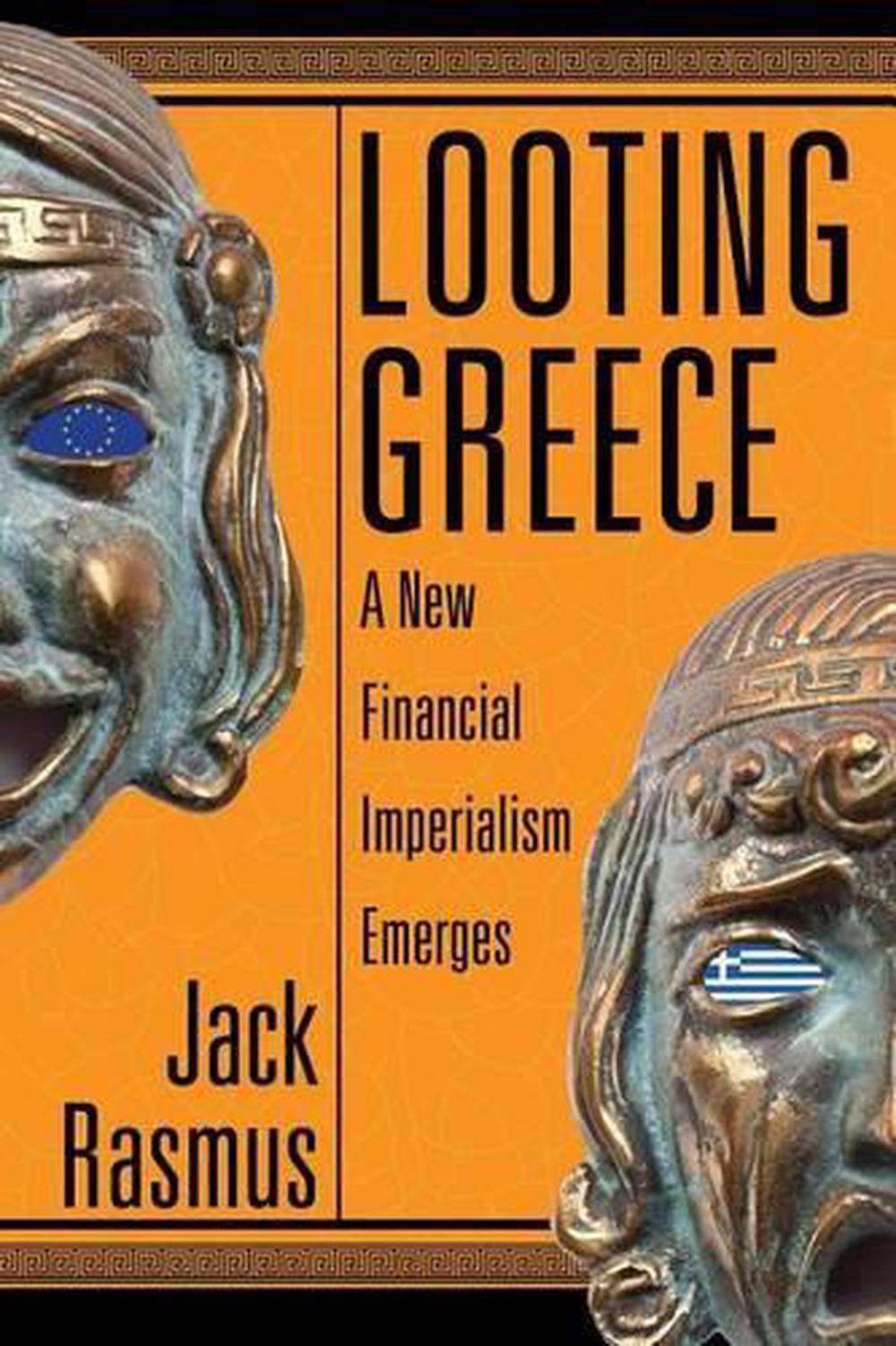 Looting Greece, 9780986085345
