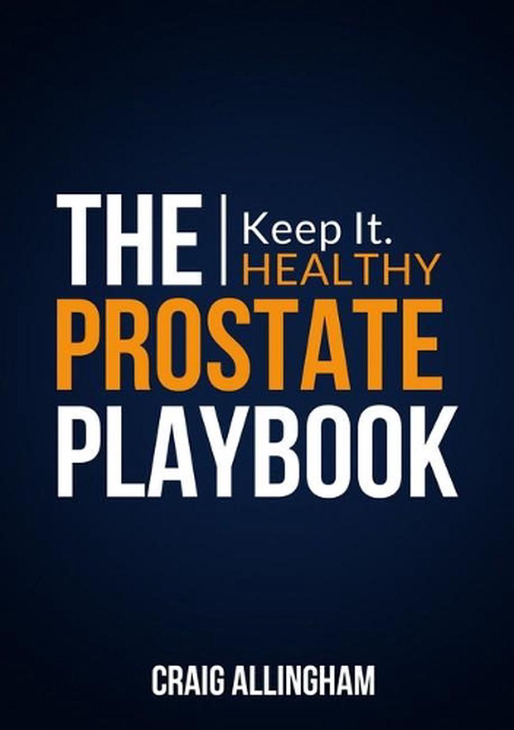 The Prostate Playbook, 9780987076670