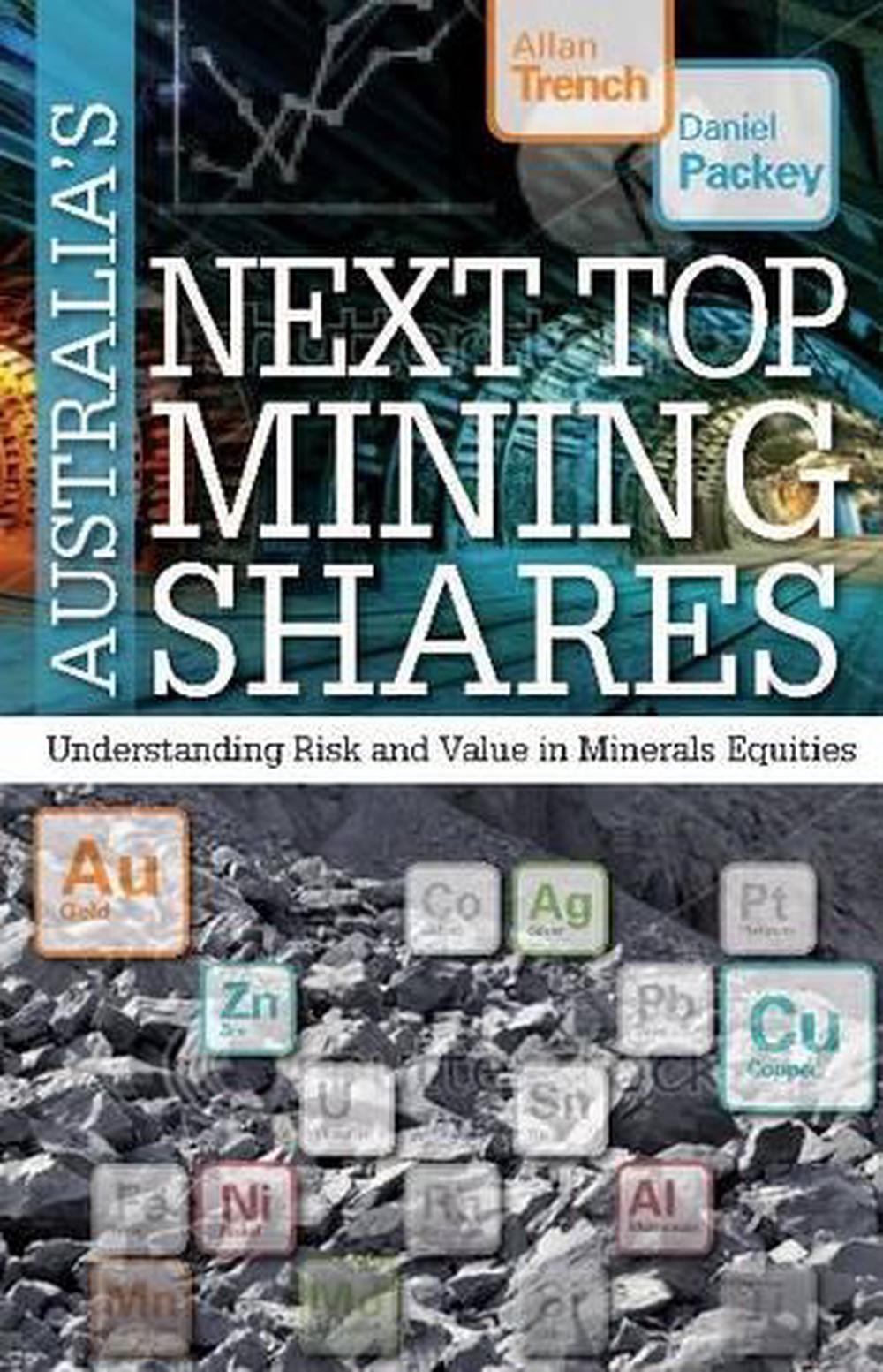 Australia's Next Top Mining Shares by Allan Trench, Paperback, 9780987084958 Buy online at The