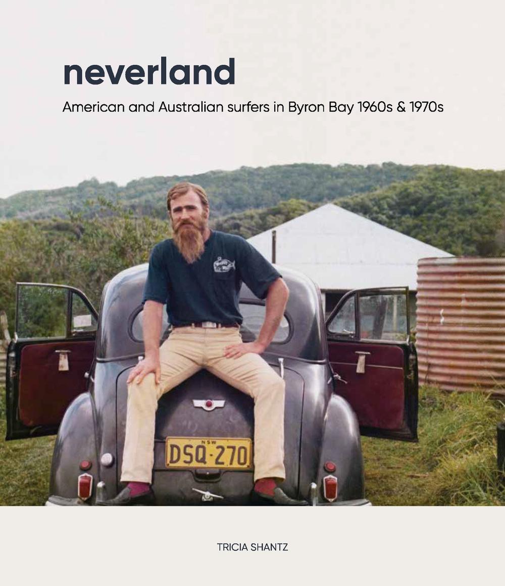 Neverland by Tricia Shantz - ISBN: 9780987152244