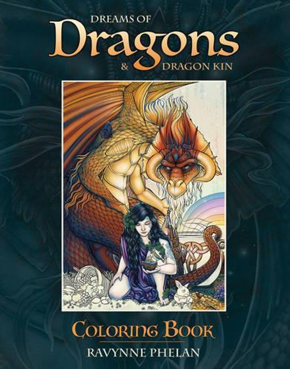Dreams of Dragons & Dragon Kin Coloring Book by Ravynne Phelan - ISBN: 9780987165176