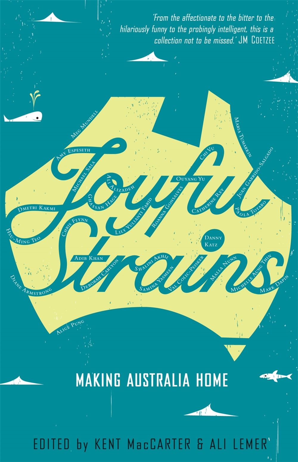 Joyful Strains by Kent MacCarter - ISBN: 9780987308535