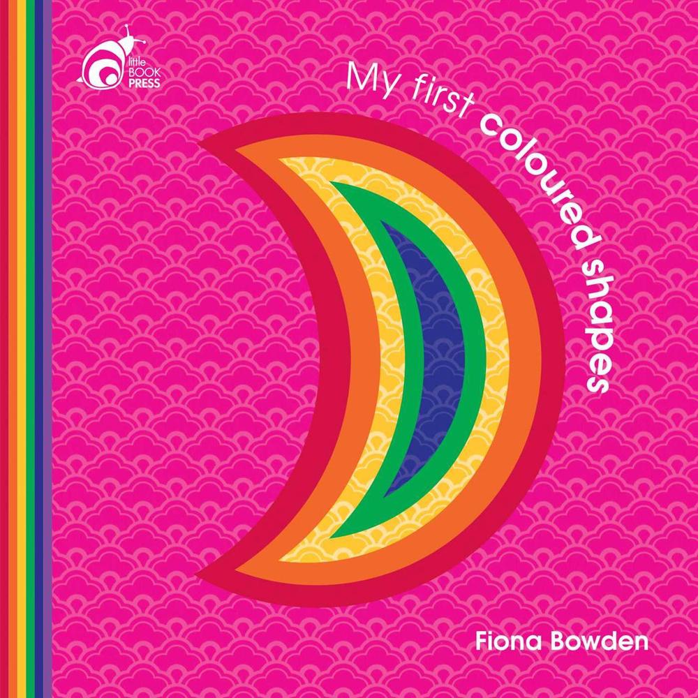 My First Coloured Shapes by Fiona Bowden - ISBN: 9780987386199